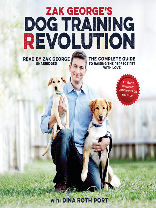 Zak George's Dog Training Revolution - Zak George [audiobook] cover